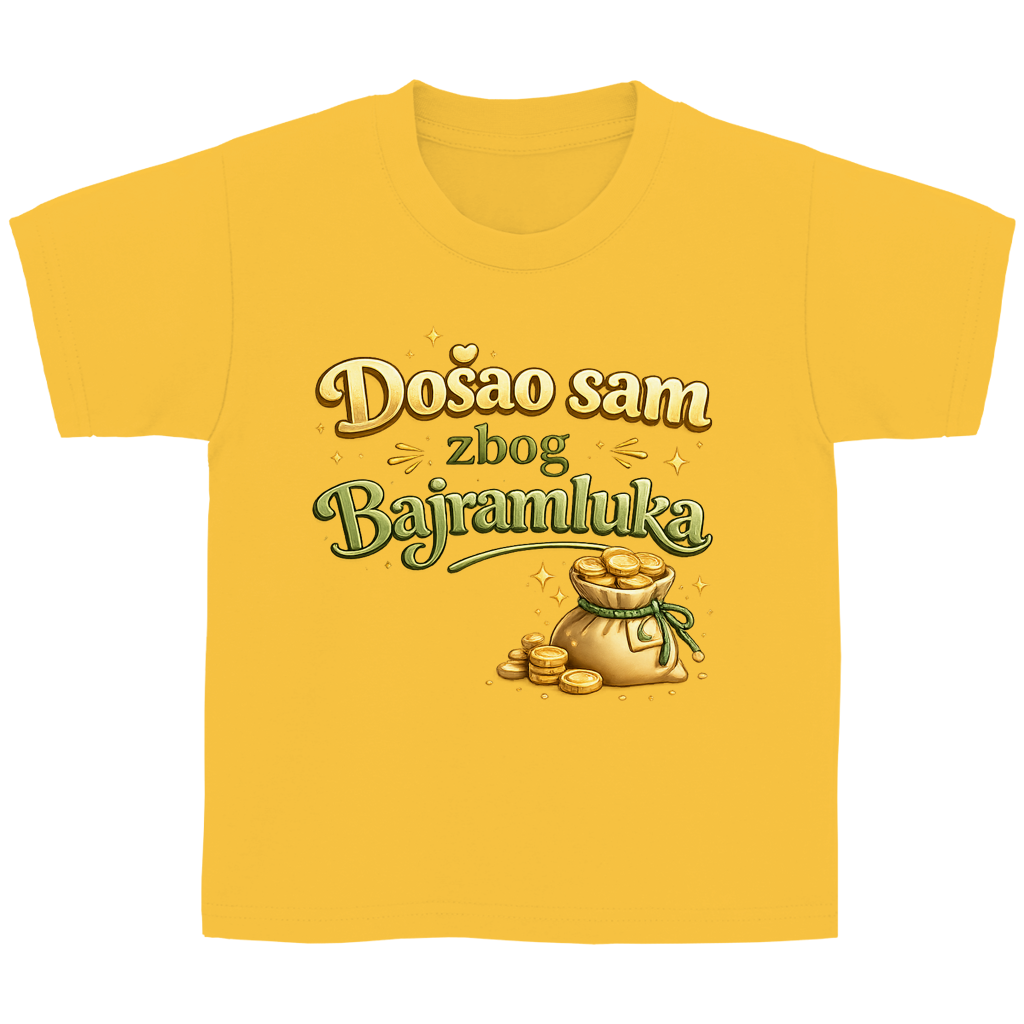 🇧🇦 Dosao sam zbog Bajramluka – Kinder Basic T-Shirt | Eid Shirt