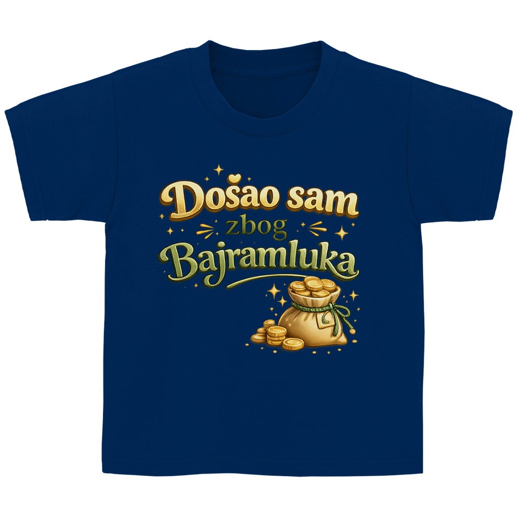 🇧🇦 Dosao sam zbog Bajramluka – Kinder Basic T-Shirt | Eid Shirt