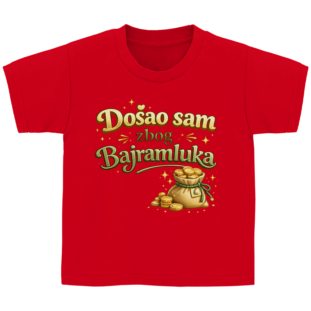 🇧🇦 Dosao sam zbog Bajramluka – Kinder Basic T-Shirt | Eid Shirt