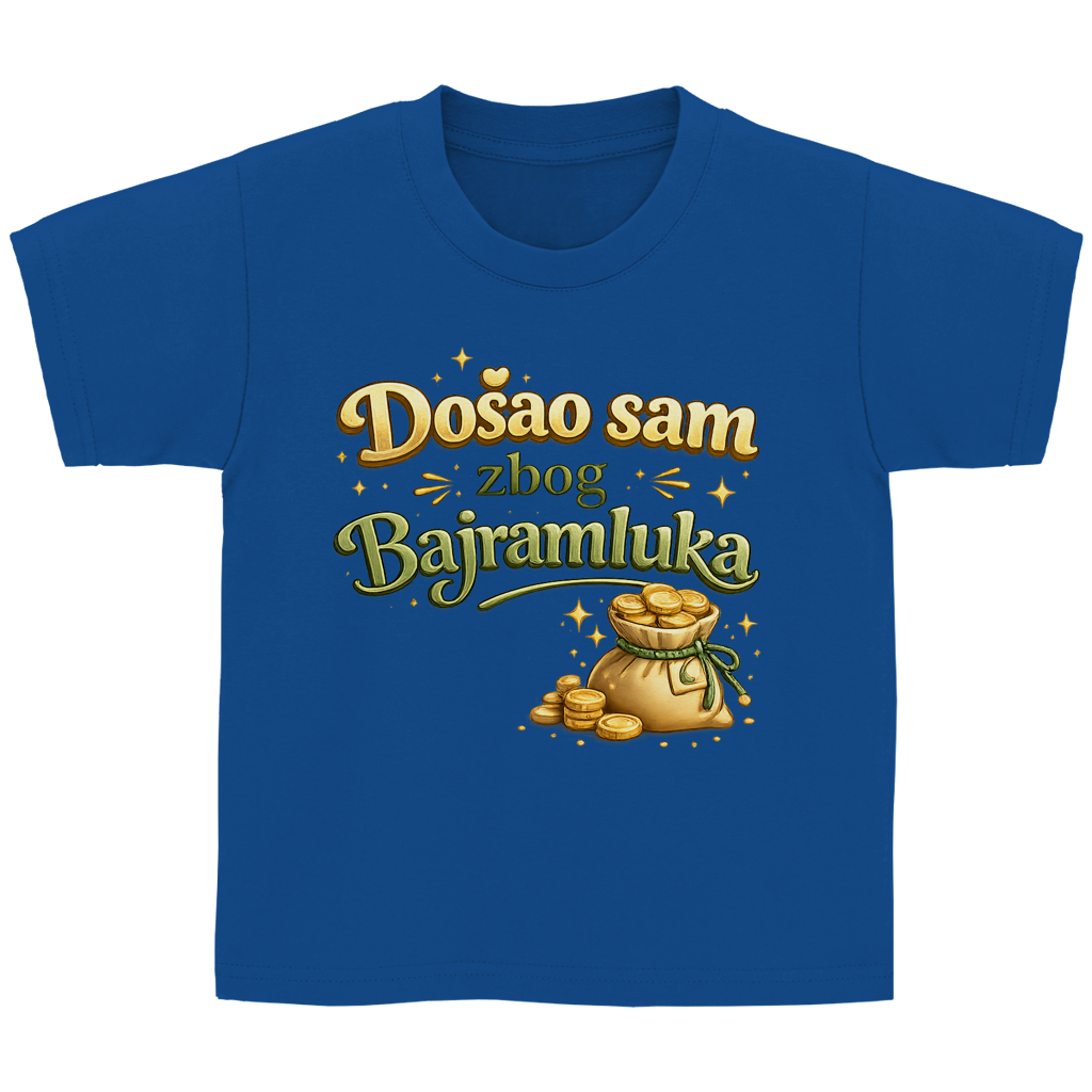 🇧🇦 Dosao sam zbog Bajramluka – Kinder Basic T-Shirt | Eid Shirt