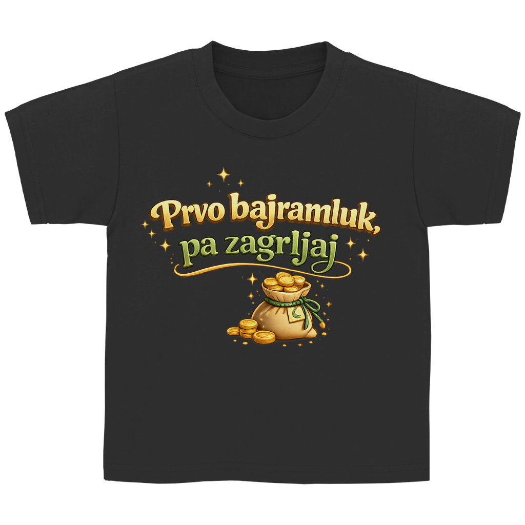 🇧🇦 Prvo Bajramluk pa zagrljaj – Kinder Basic T-Shirt | Eid Shirt