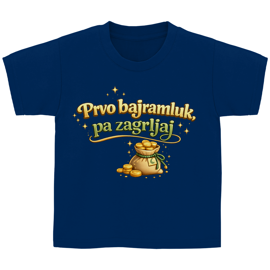 🇧🇦 Prvo Bajramluk pa zagrljaj – Kinder Basic T-Shirt | Eid Shirt