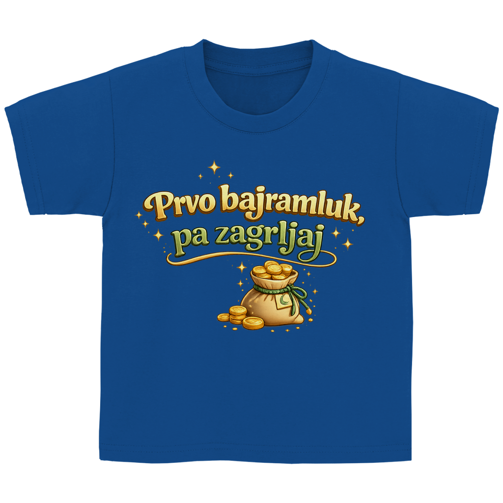 🇧🇦 Prvo Bajramluk pa zagrljaj – Kinder Basic T-Shirt | Eid Shirt