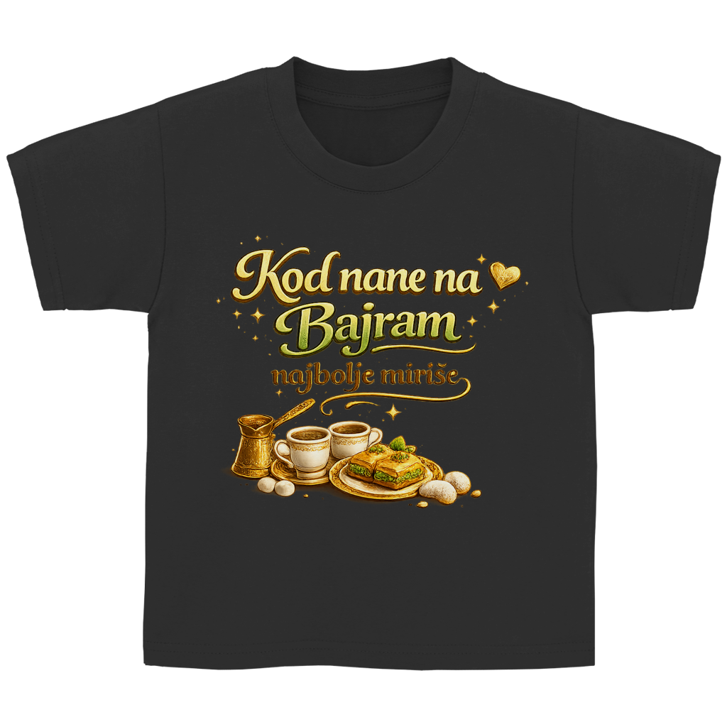 🇧🇦 Kod nane na Bajram najbolje mirise – Kinder Basic T-Shirt | Eid Shirt