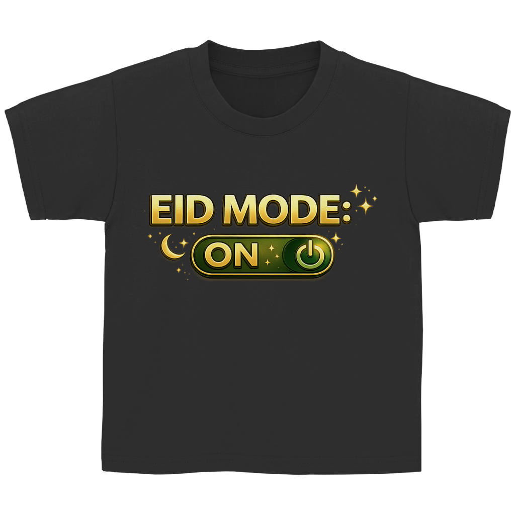 Eid Mode ON – Kinder Basic T-Shirt | Eid Shirt