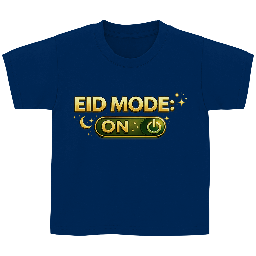 Eid Mode ON – Kinder Basic T-Shirt | Eid Shirt