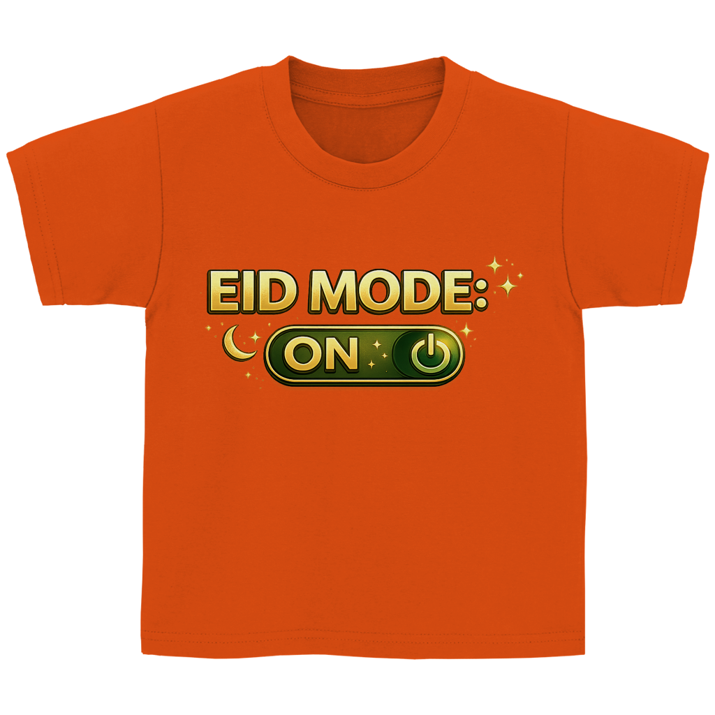 Eid Mode ON – Kinder Basic T-Shirt | Eid Shirt