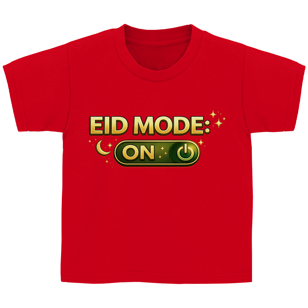 Eid Mode ON – Kinder Basic T-Shirt | Eid Shirt