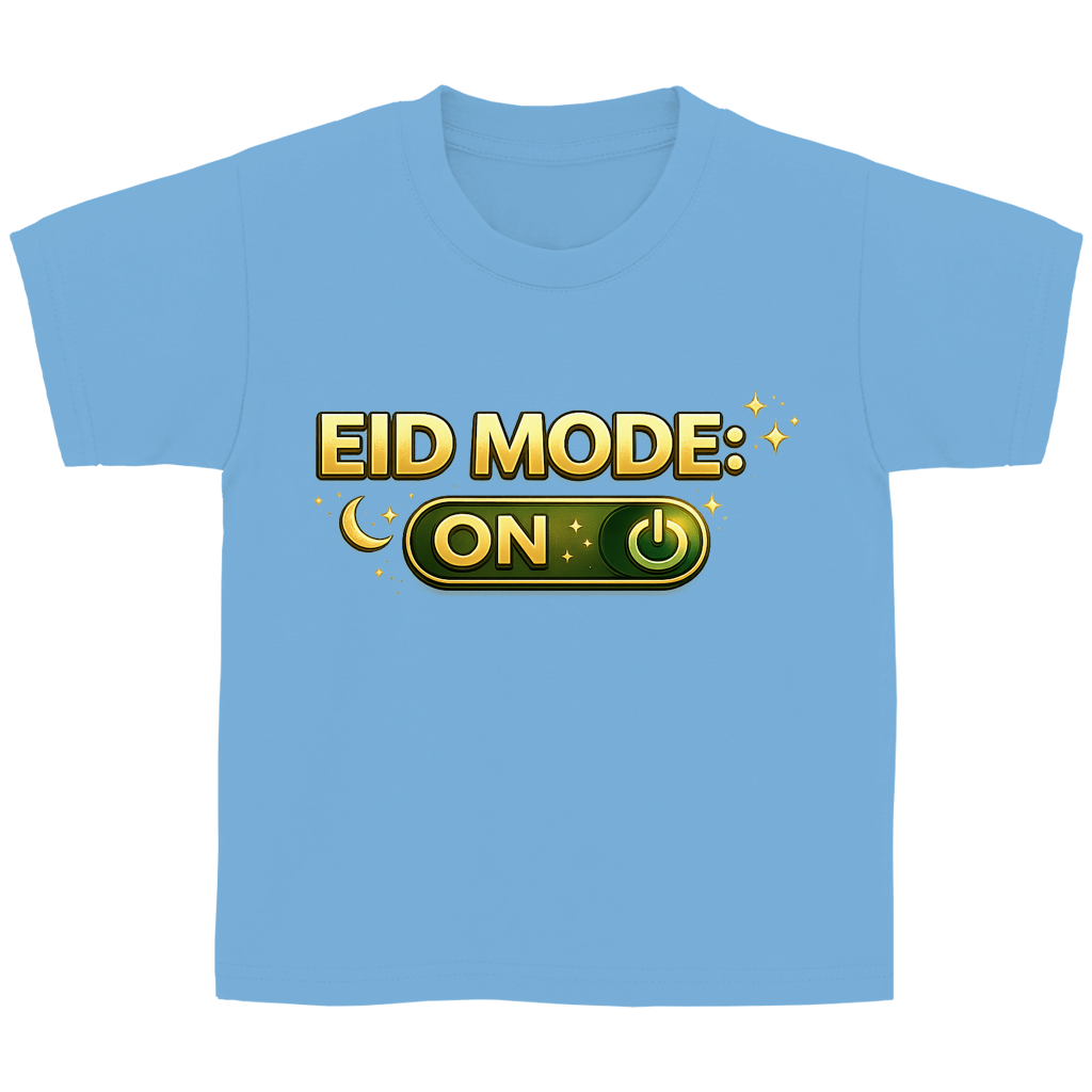 Eid Mode ON – Kinder Basic T-Shirt | Eid Shirt