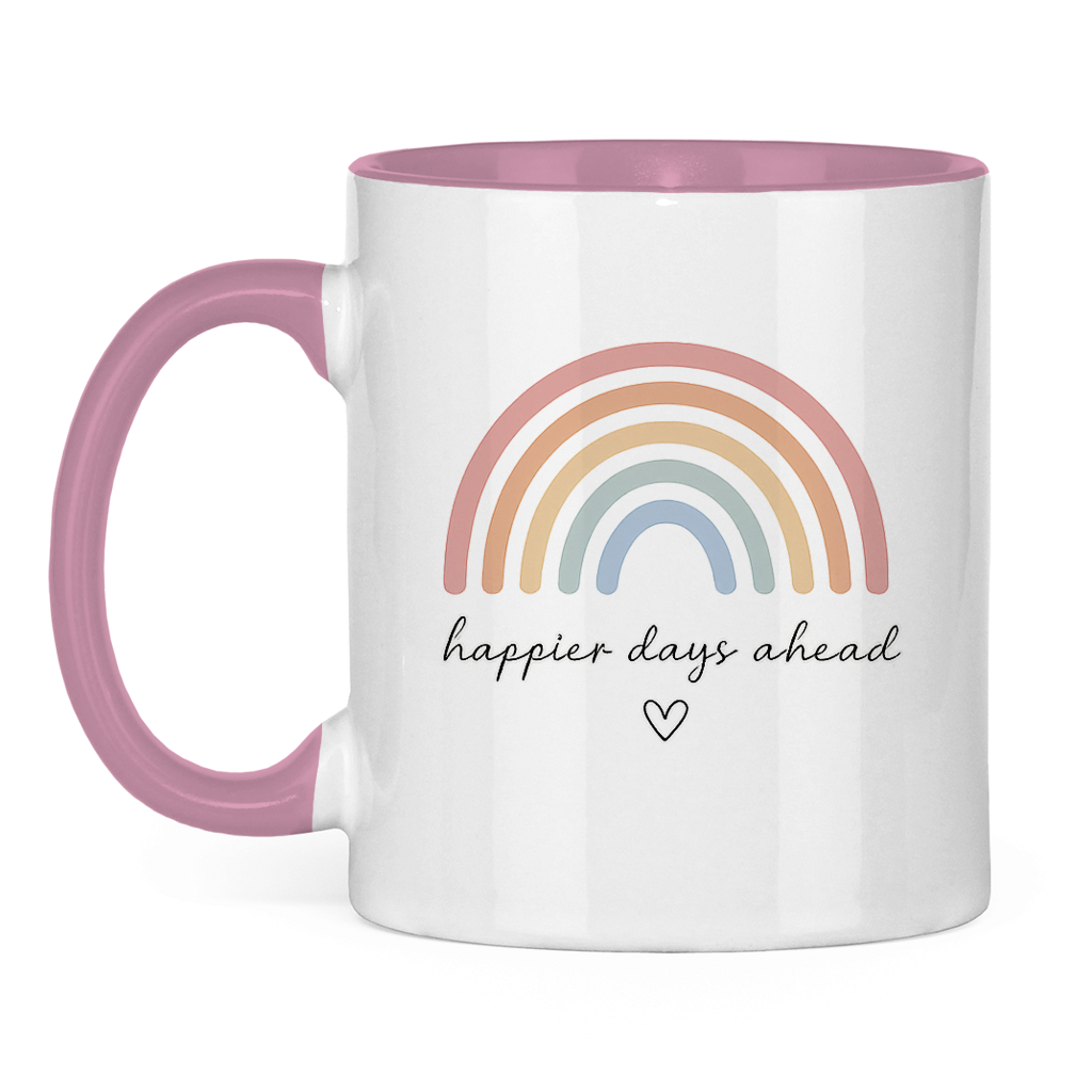 Tasse „Happier Days Ahead“ – Zweifarbige Keramiktasse mit Rainbow Design & positivem Motiv