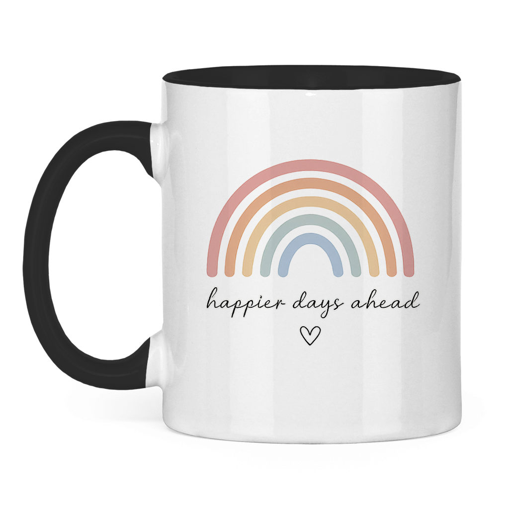 Tasse „Happier Days Ahead“ – Zweifarbige Keramiktasse mit Rainbow Design & positivem Motiv