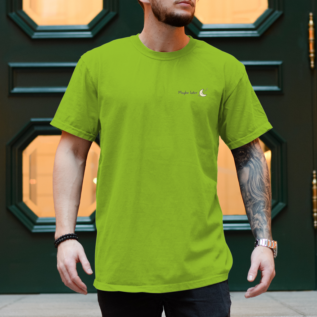 Herren T-Shirt – Maybe later