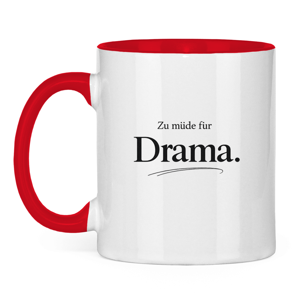 Lustige Tasse „Zu müde für Drama“