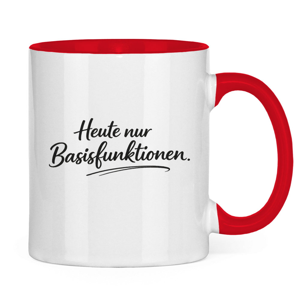 Lustige Tasse „Heute nur Basisfunktionen.“