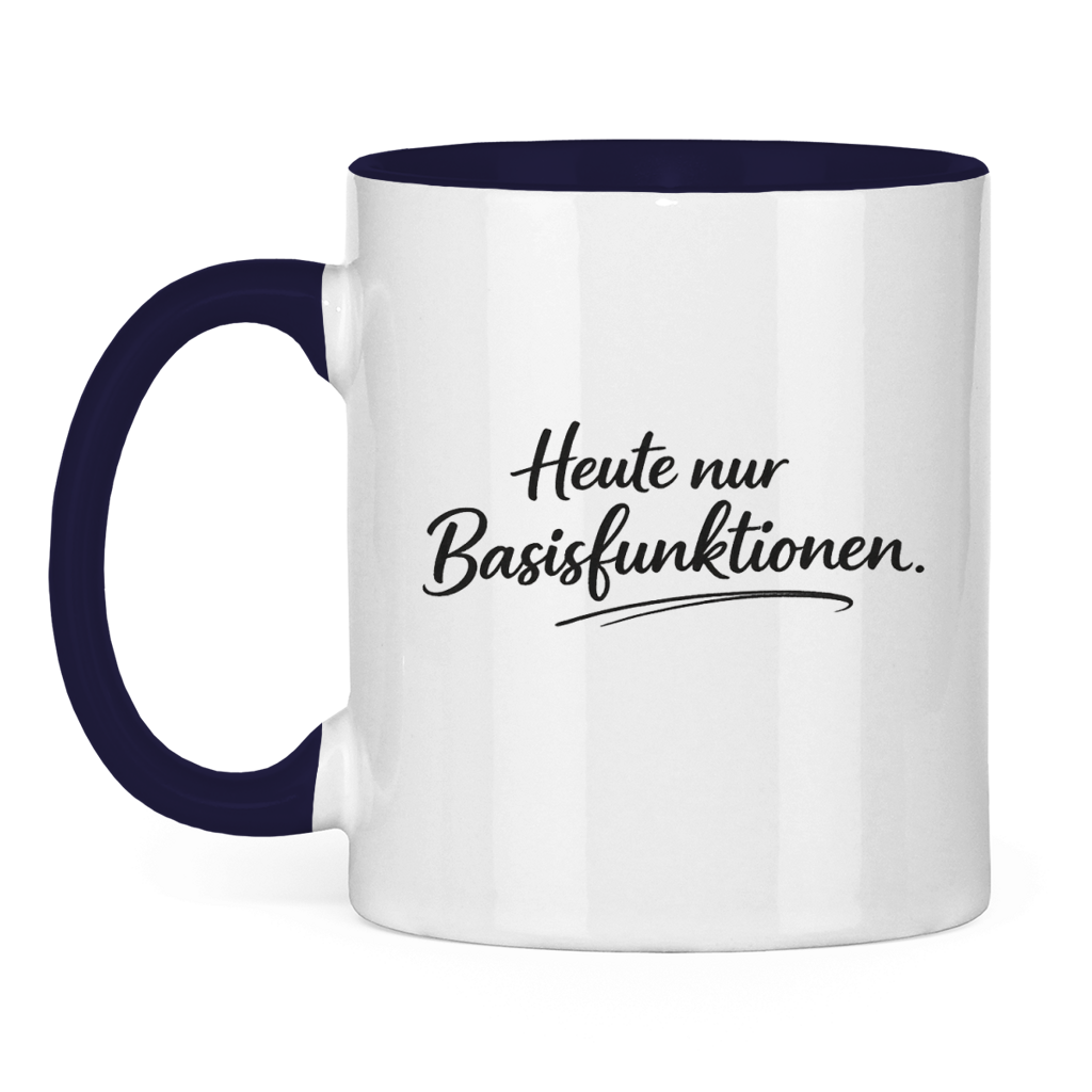Lustige Tasse „Heute nur Basisfunktionen.“