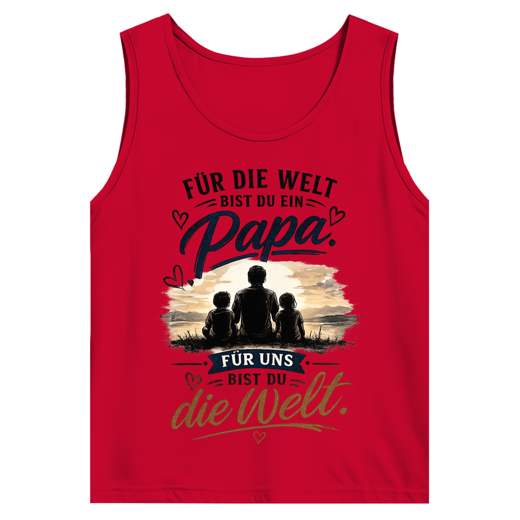 Herren Tank Top „Für die Welt bist du ein Papa“ – Vatertag Geschenk für Papa