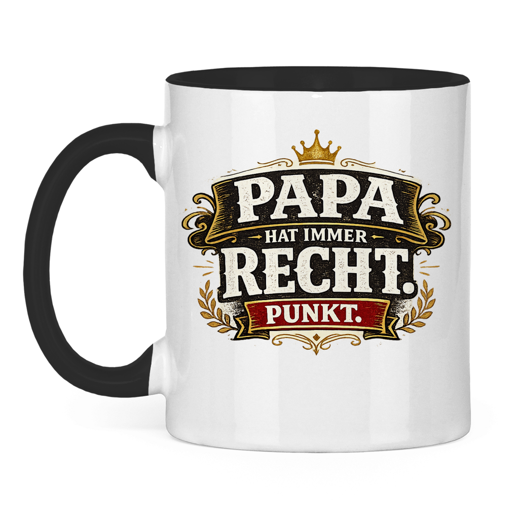 Zweifarbige Tasse „Papa hat immer recht“ – Lustige Papa Keramiktasse Geschenkidee