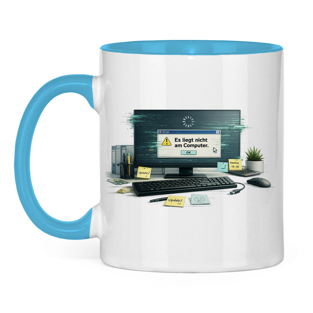 Es liegt nicht am Computer Tasse | Lustiges IT Geschenk