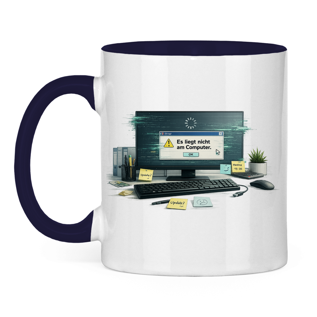 Es liegt nicht am Computer Tasse | Lustiges IT Geschenk