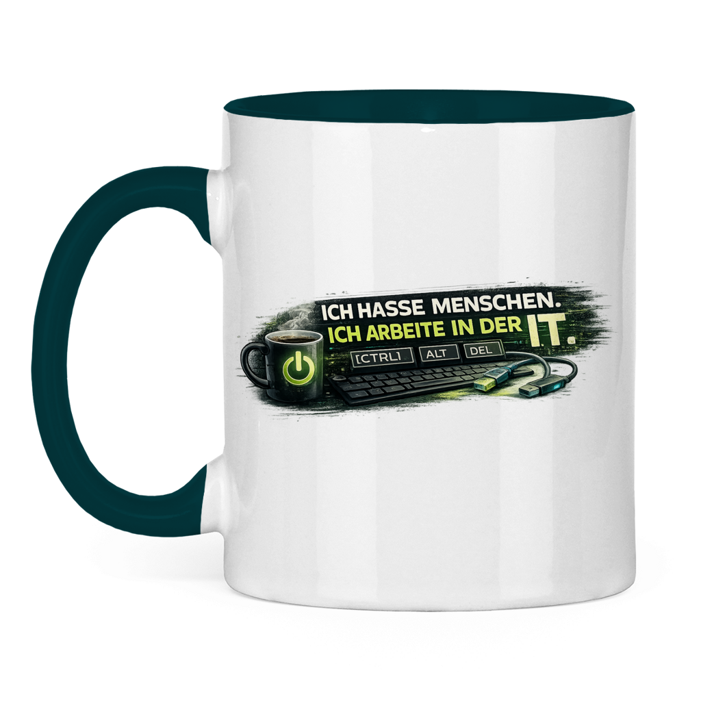 Ich hasse Menschen, ich arbeite in der IT Tasse