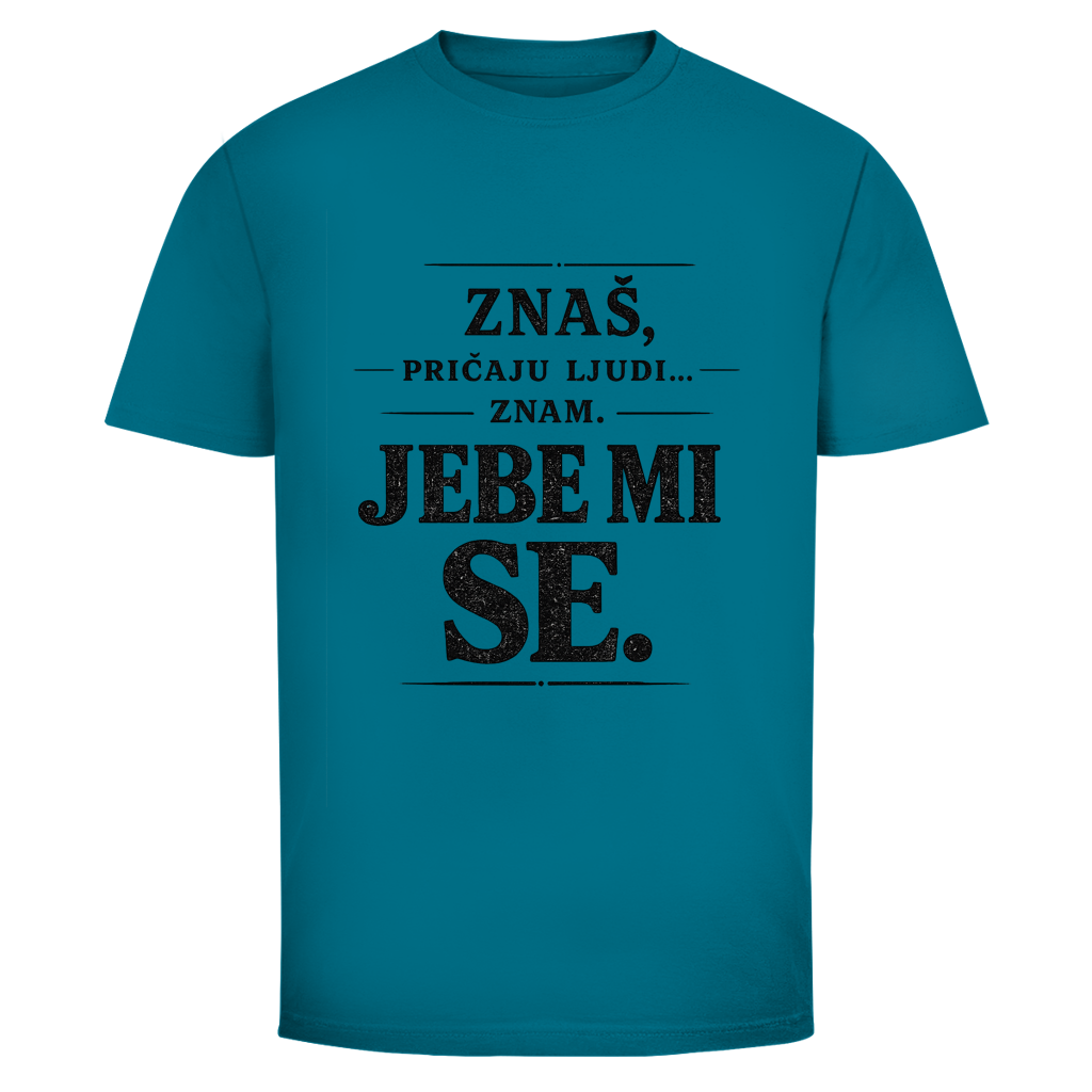 Znaš, Pričaju Ljudi Herren T-Shirt Mehr Farben