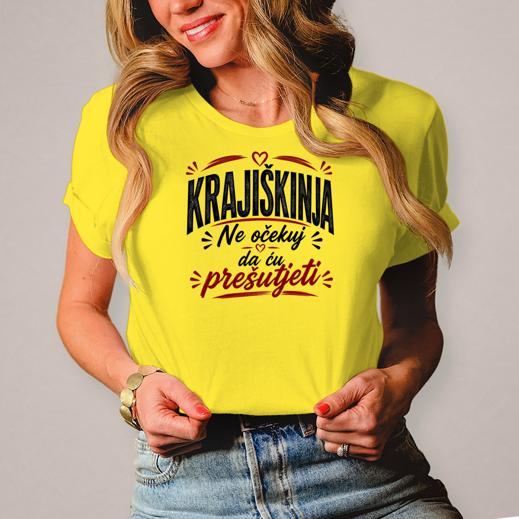 Damen T-Shirt Ne ocekuj da cu presutjeti