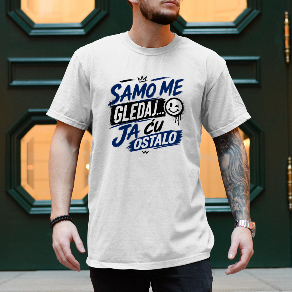 Herren T-Shirt Samo me gledaj ja cu ostalo