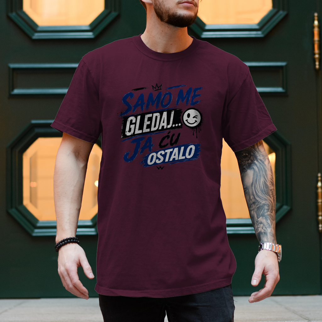Herren T-Shirt Samo me gledaj ja cu ostalo