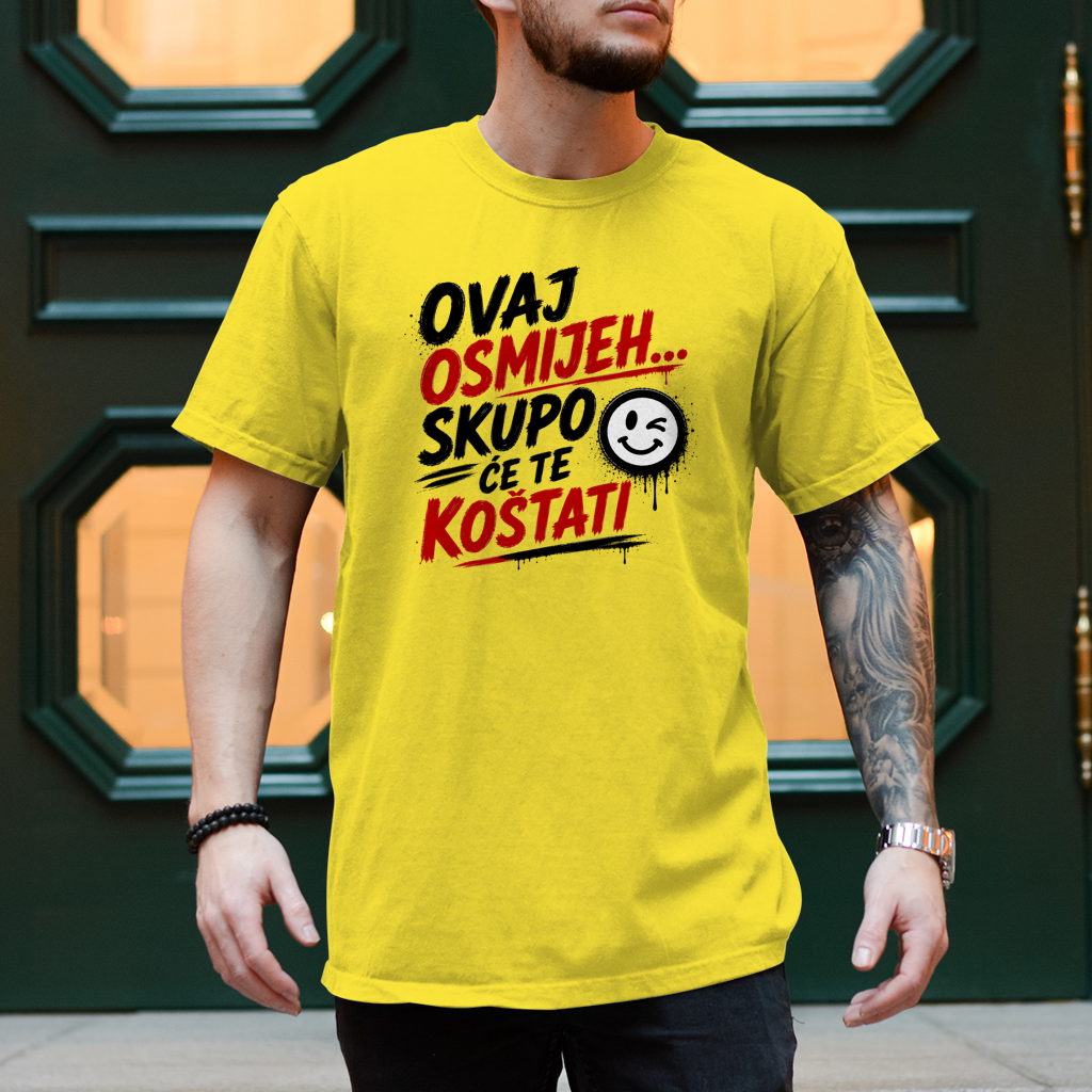 Herren T-Shirt Ovaj osmijeh skupo ce te kostati