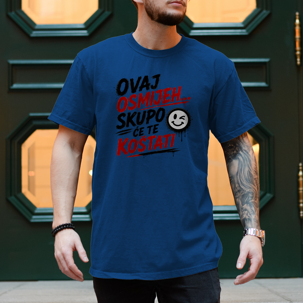 Herren T-Shirt Ovaj osmijeh skupo ce te kostati