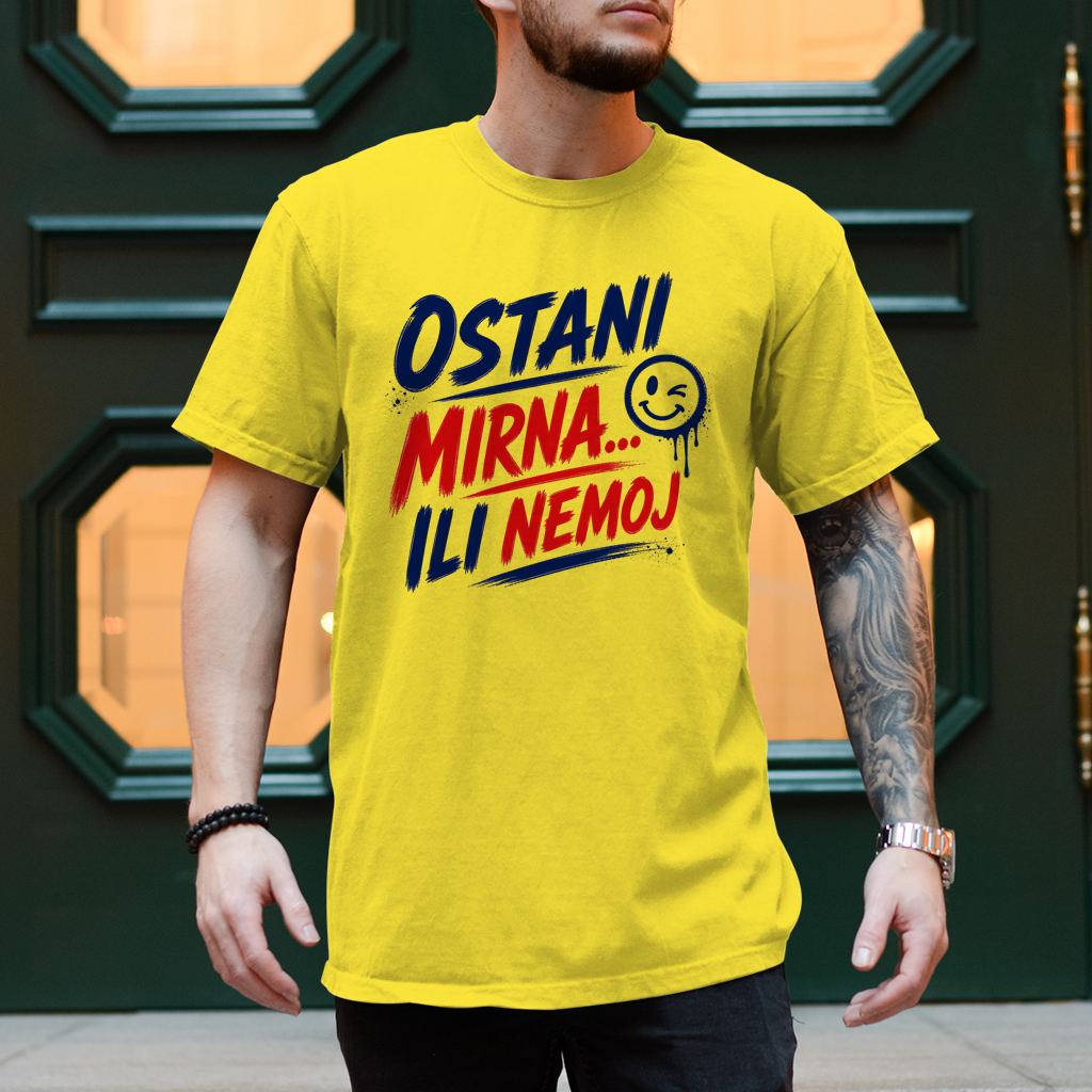 Herren T-Shirt Ostani mirna ili nemoj