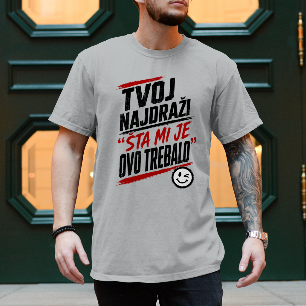 Herren T-Shirt Sto mi je ovo trebalo
