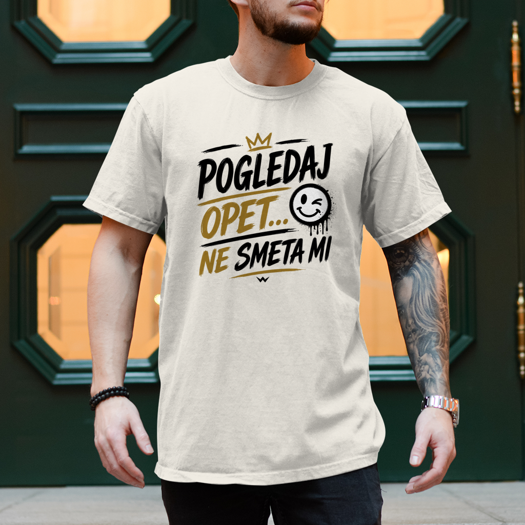 Herren T-Shirt Pogledaj opet ne smeta mi