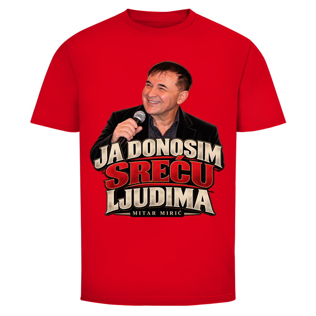 Herren T-Shirt  Mitar Miric Ja donosim srecu ljudima