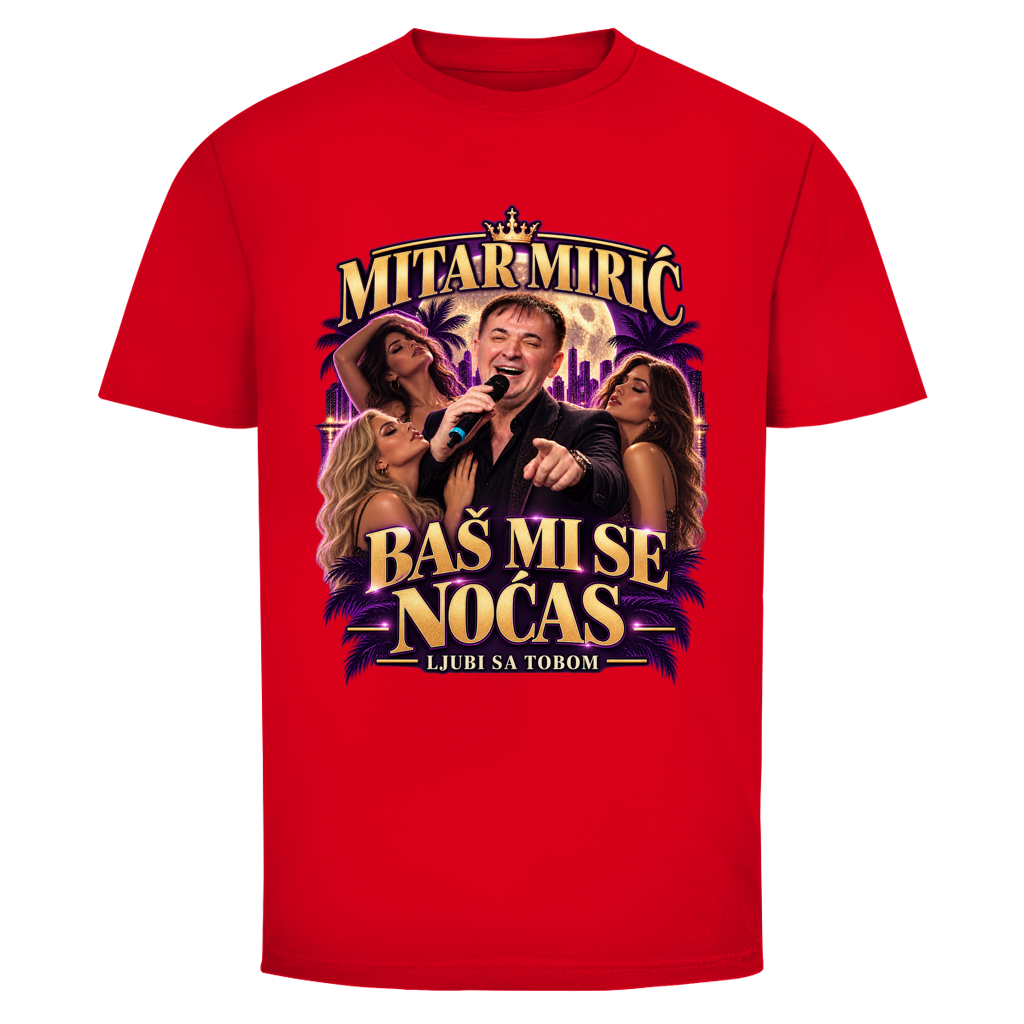 Herren T-Shirt  Mitar Mirić „Bas mi se nocas ljubi sa tobom“ | Balkan Kult Shirt Rot