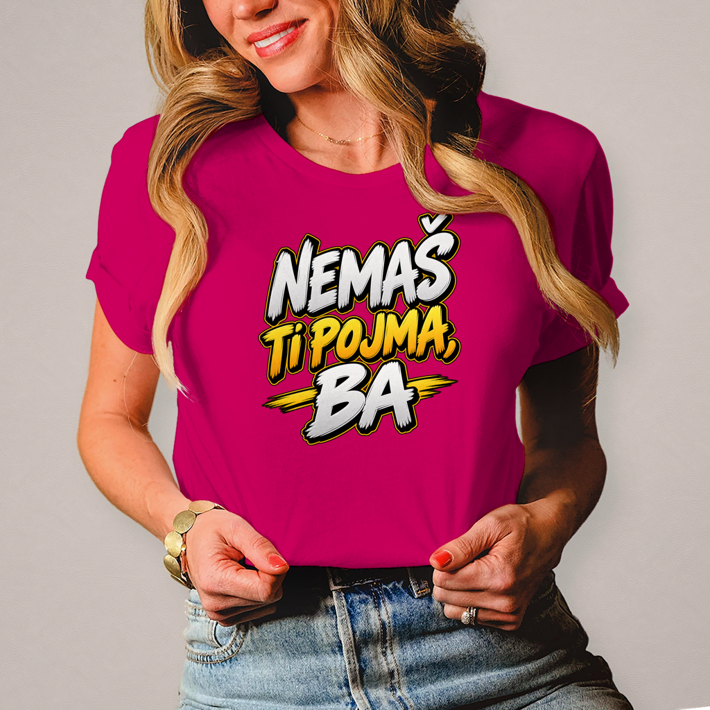 Damen T-Shirt Nemas ti pojma ba