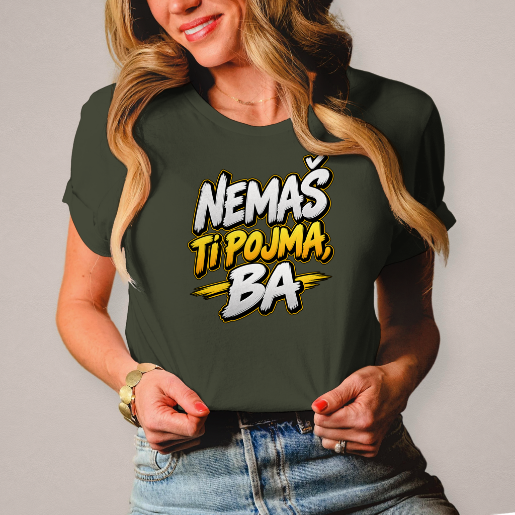 Damen T-Shirt Nemas ti pojma ba