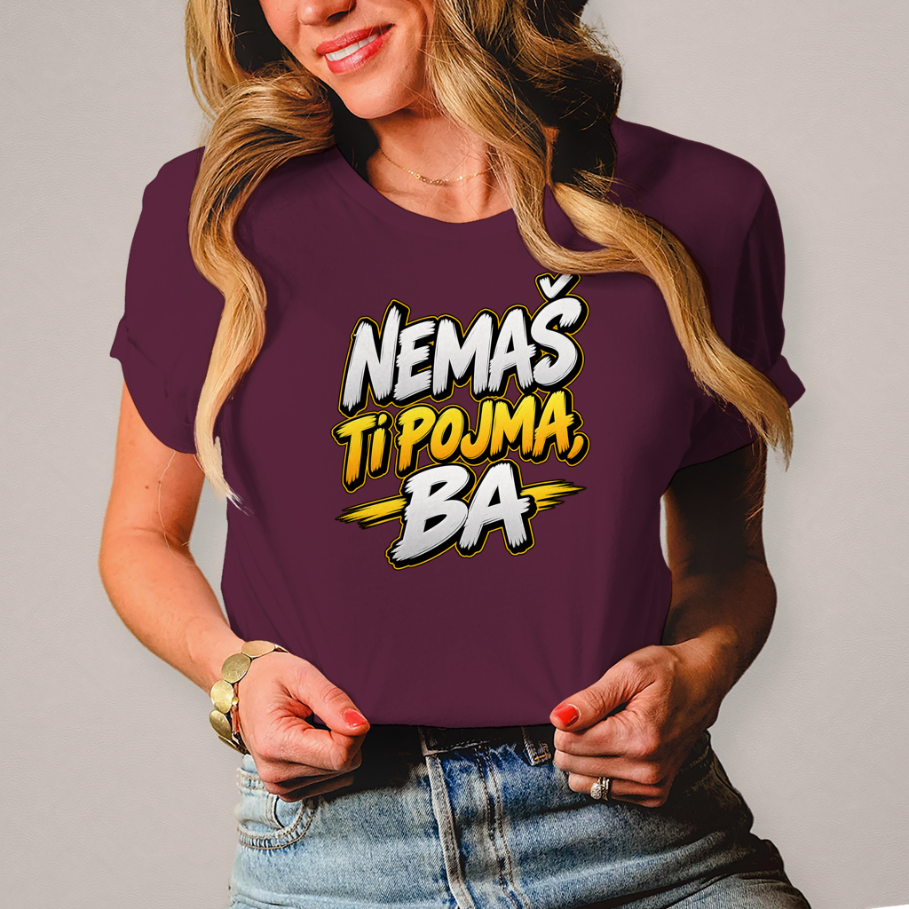 Damen T-Shirt Nemas ti pojma ba