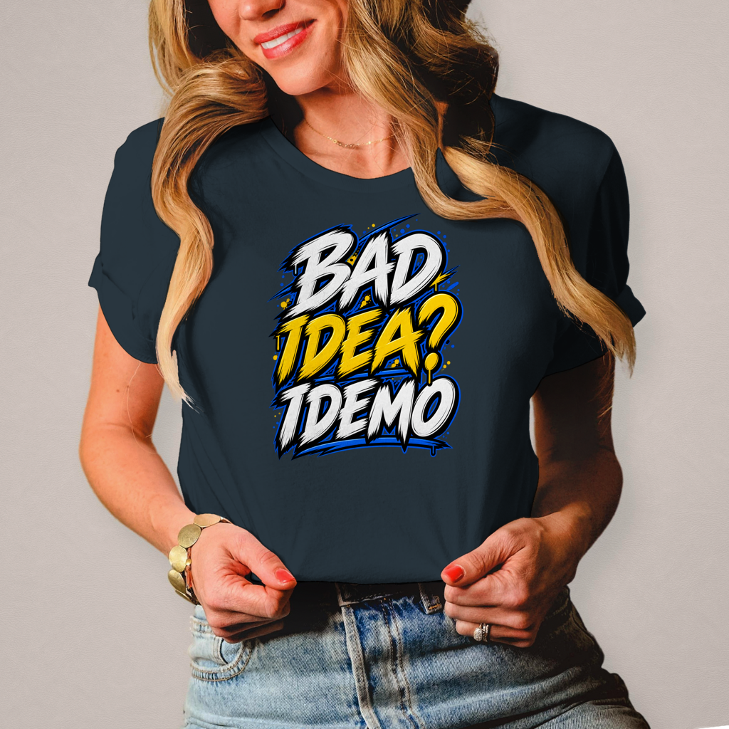 Damen T-Shirt Bad idea idemo