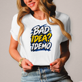 Damen T-Shirt Bad idea idemo