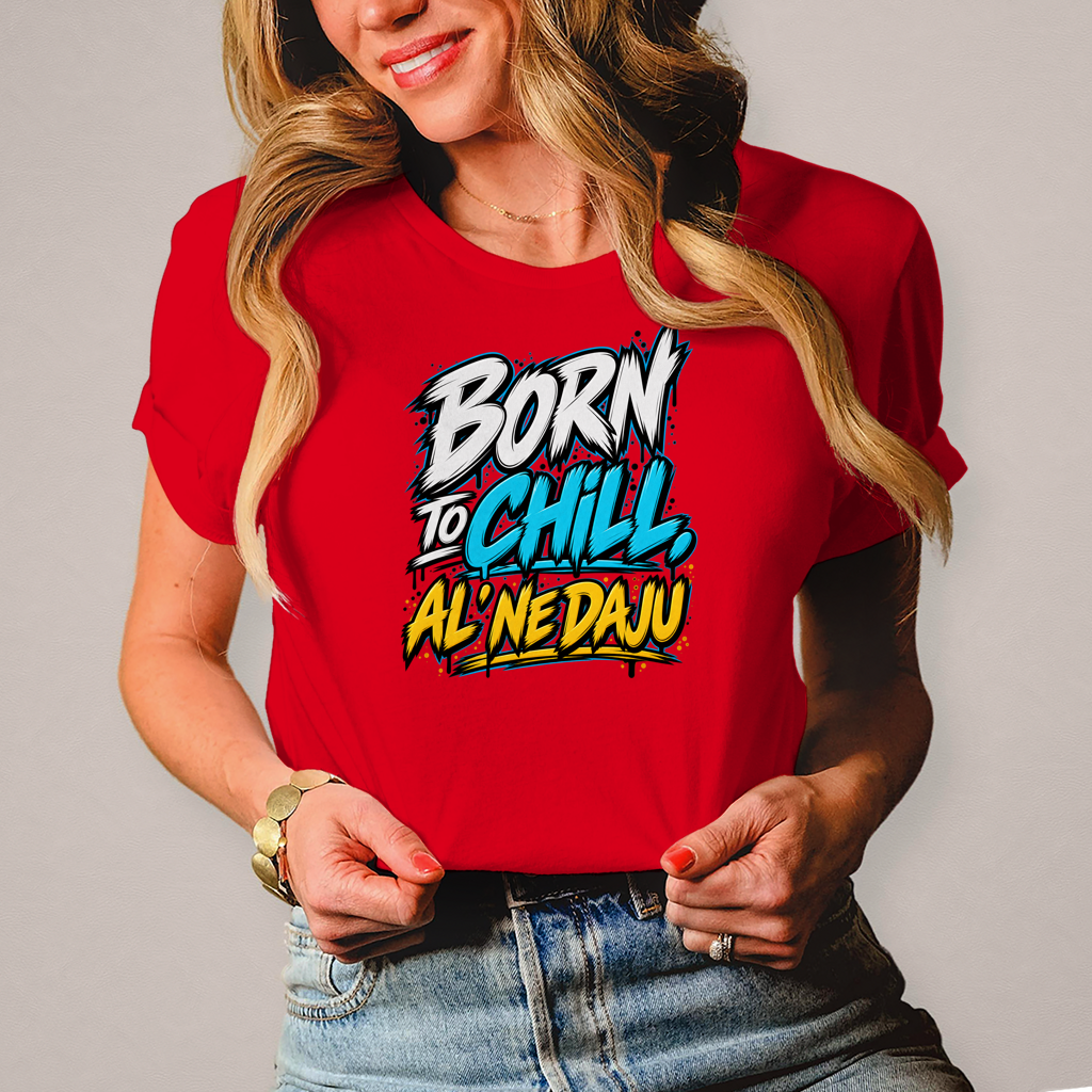 Damen T-Shirt Born to chill al ne daju