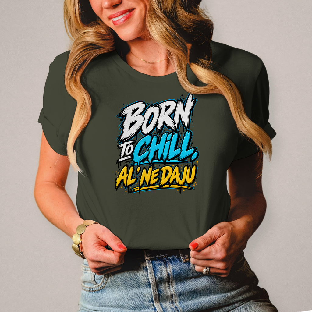 Damen T-Shirt Born to chill al ne daju