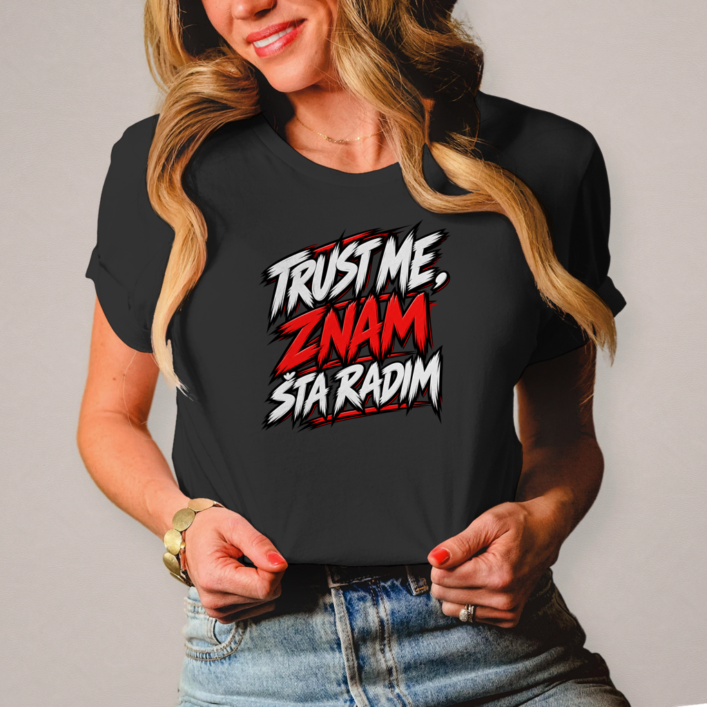 Damen T-Shirt Trust me znam sta radim