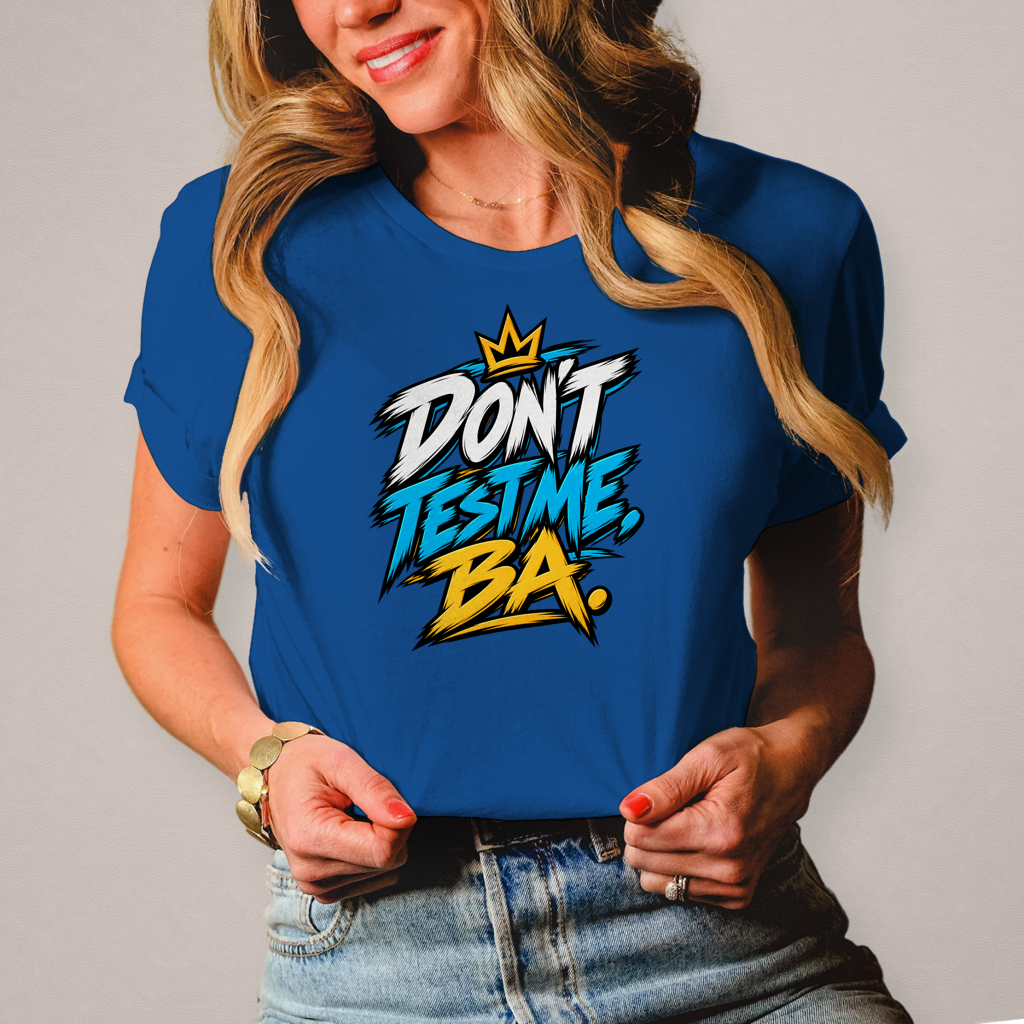 Damen T-Shirt Do not test me
