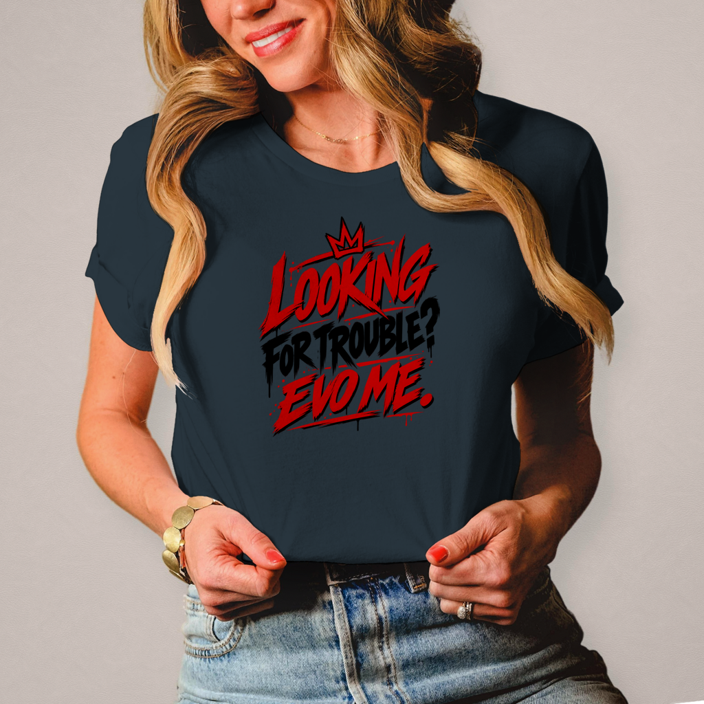 Damen T-Shirt Looking for trouble