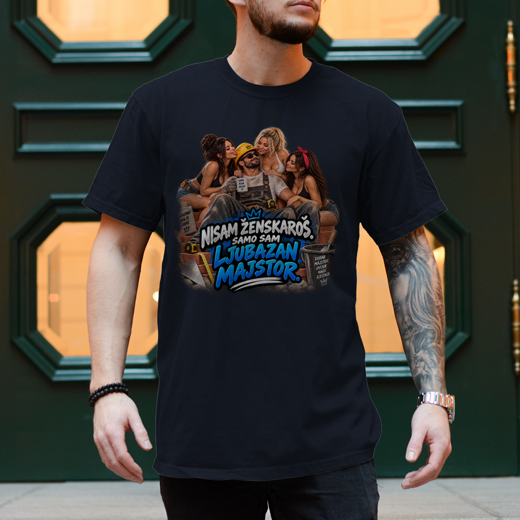 Herren T-Shirt Bauarbeiter – Nisam ženskaroš, samo sam ljubazan majstor