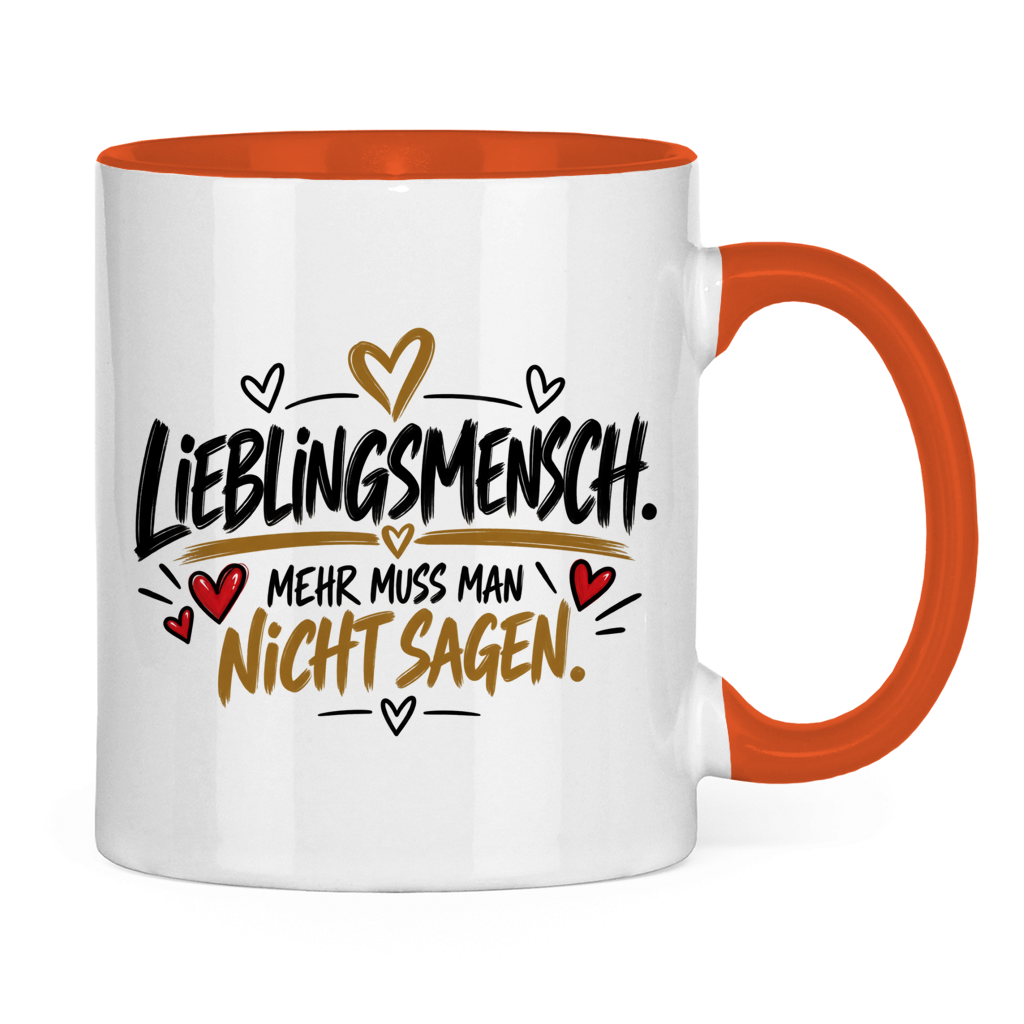 Lieblingsmensch Tasse „Mehr muss man nicht sagen“ – Geschenk mit Herz