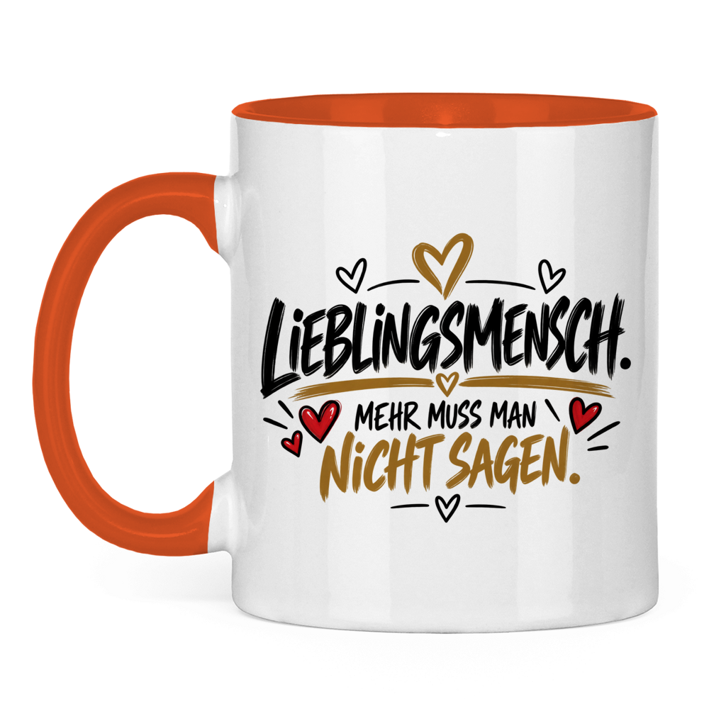 Lieblingsmensch Tasse „Mehr muss man nicht sagen“ – Geschenk mit Herz