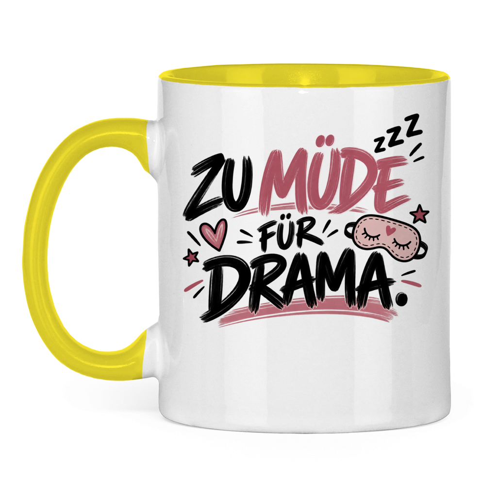 Tasse „Zu müde für Drama“ – Lustige Kaffeetasse für Morgenmuffel