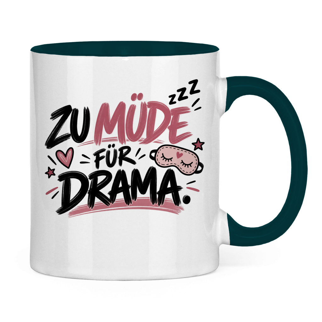 Tasse „Zu müde für Drama“ – Lustige Kaffeetasse für Morgenmuffel